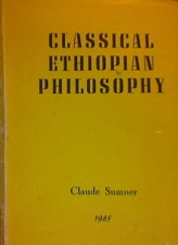 Sumner, Classical Ethiopian Philosophy